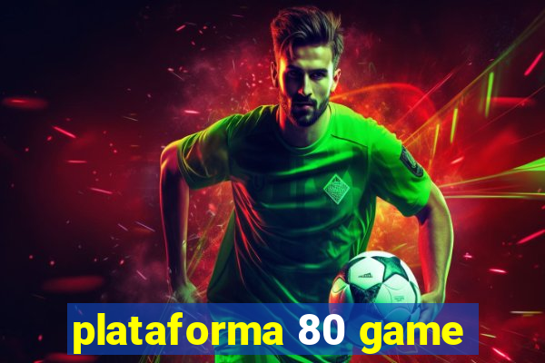 plataforma 80 game